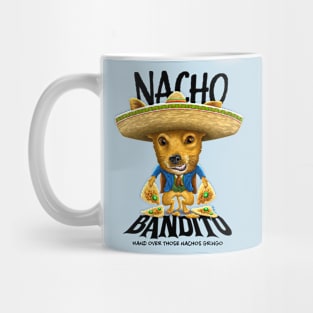 Nacho Bandito Mug